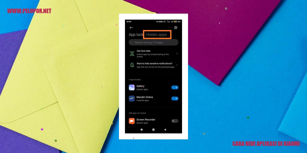 Cara Hide Aplikasi di Xiaomi – Panduan Lengkap Untuk Menyembunyikan Aplikasi