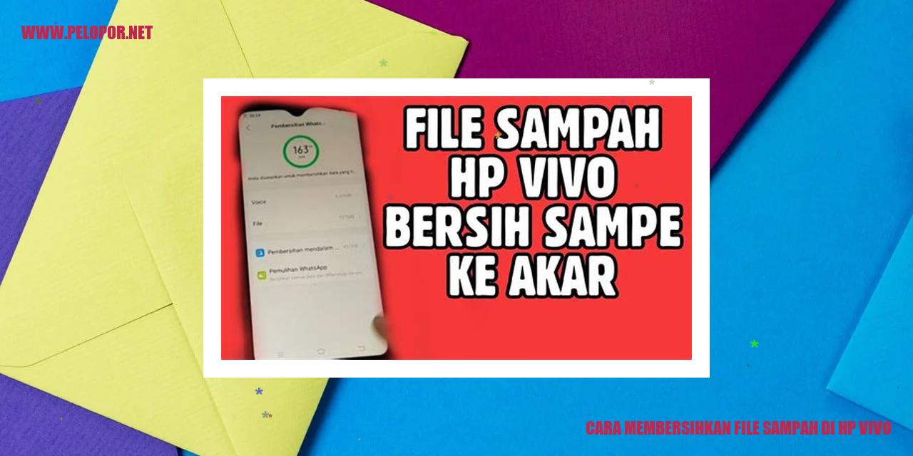 Cara Membersihkan File Sampah di HP Vivo