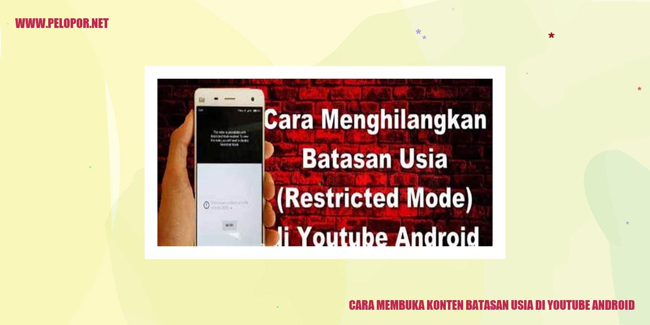Cara Membuka Konten Batasan Usia di Youtube Android