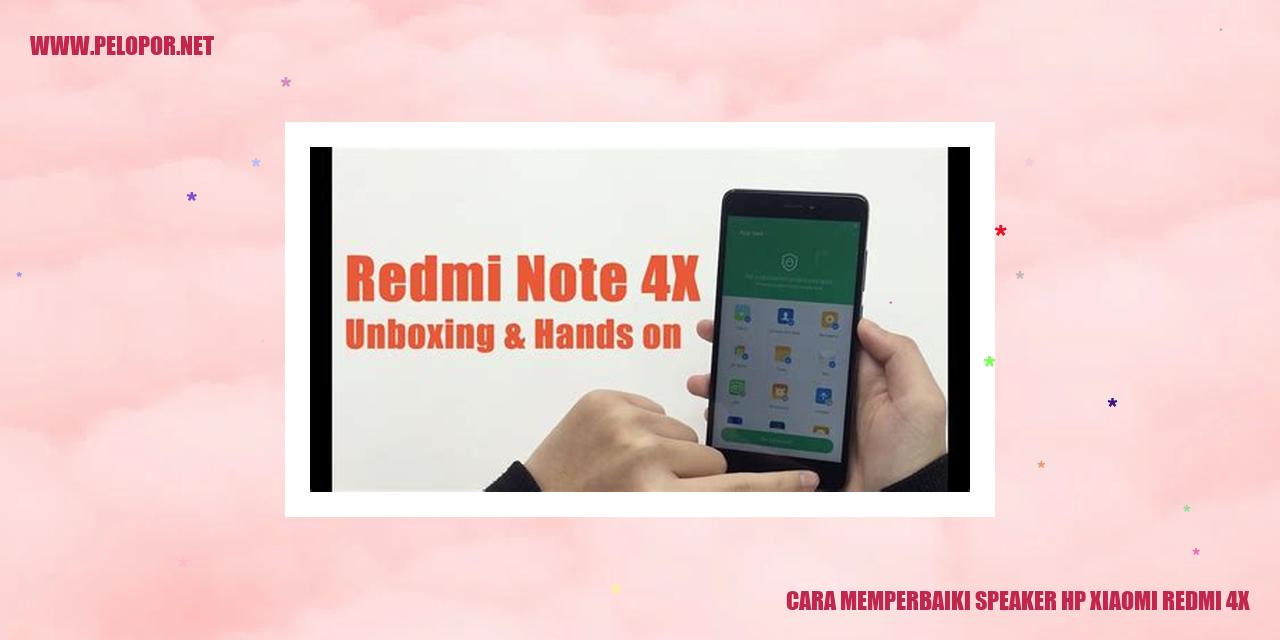 Cara Memperbaiki Speaker HP Xiaomi Redmi 4x