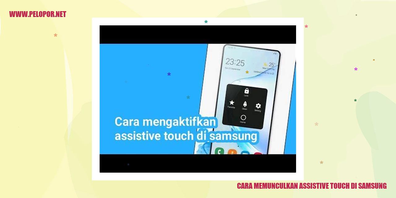 Cara Memunculkan Assistive Touch di Samsung