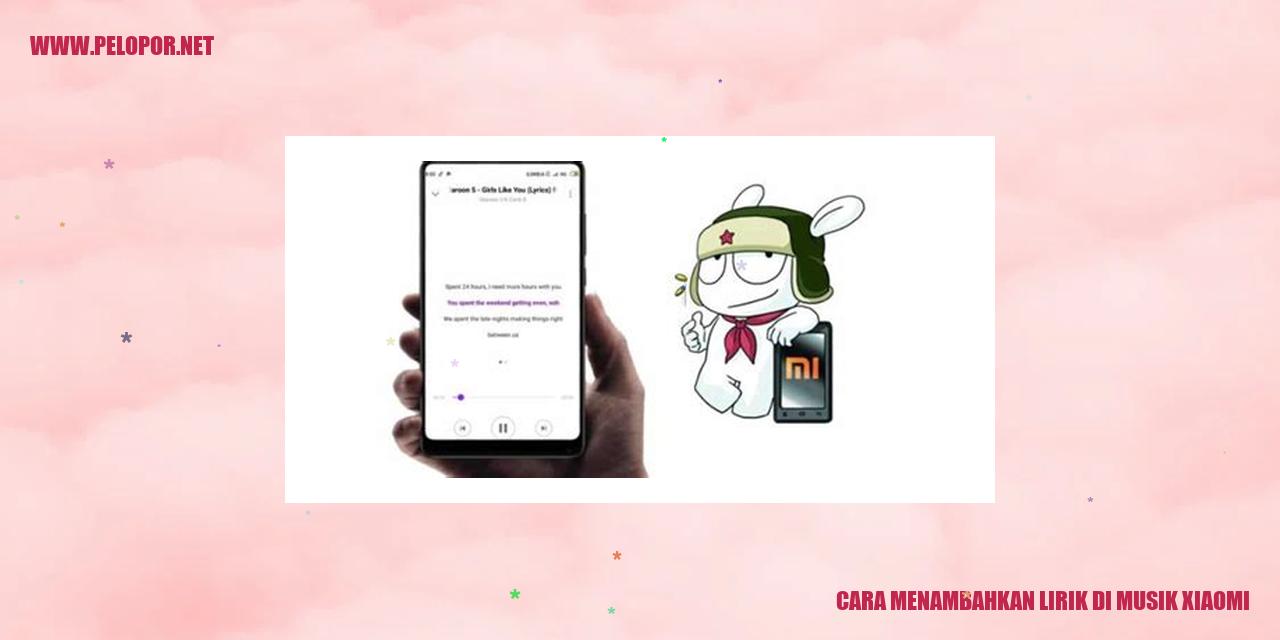 Cara Menambahkan Lirik di Musik Xiaomi