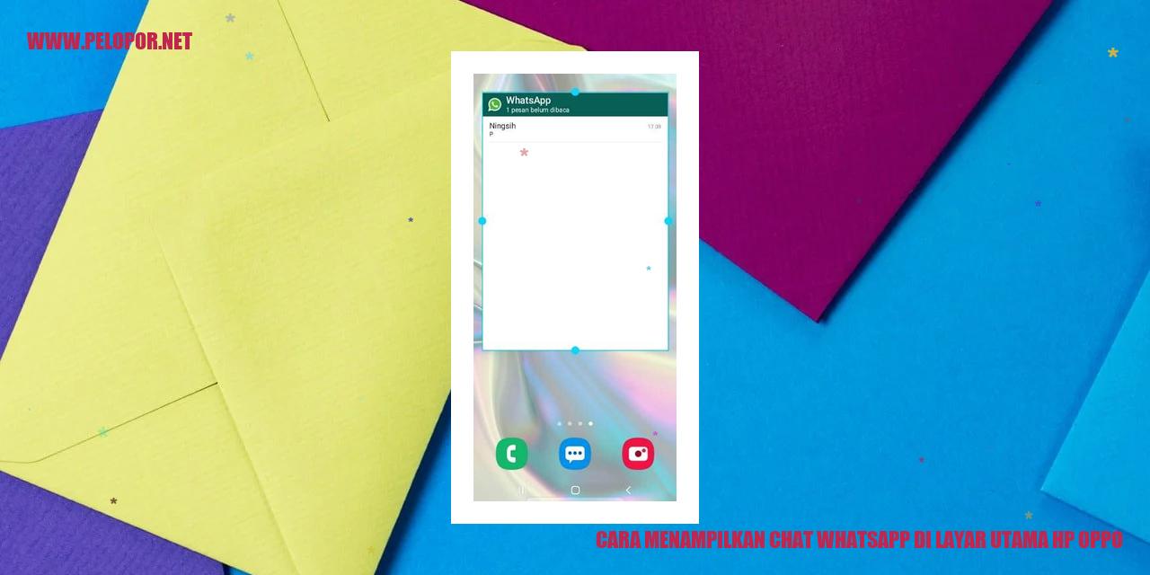 Cara Menampilkan Chat WhatsApp di Layar Utama HP Oppo
