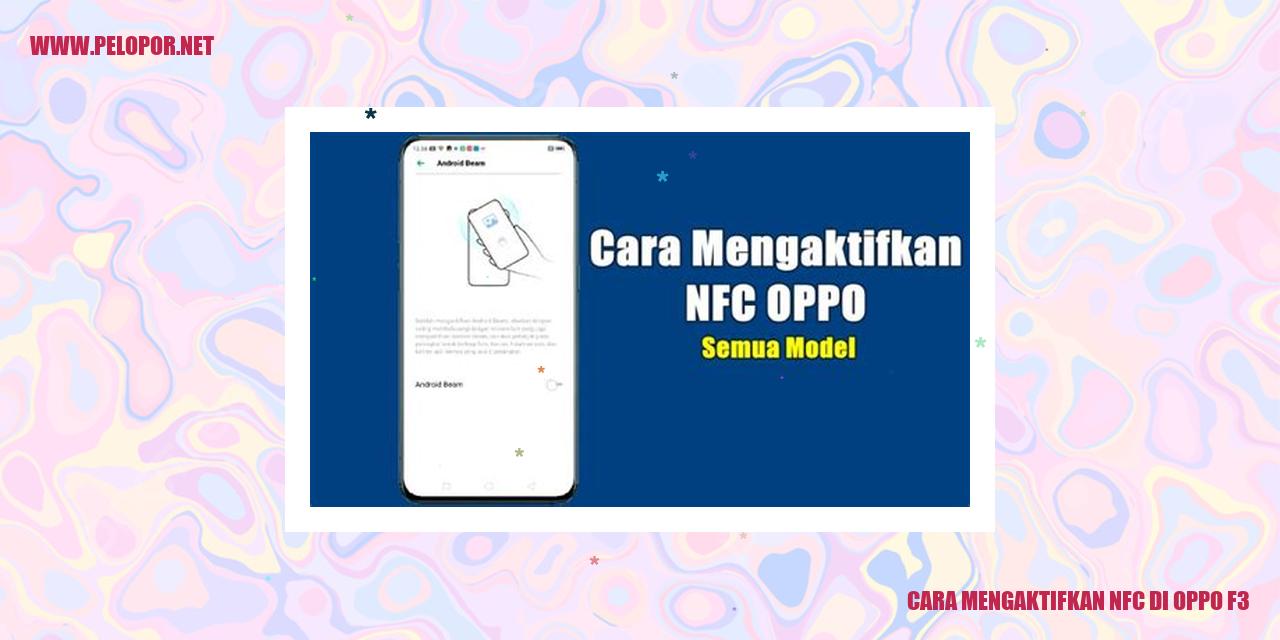 Cara Mengaktifkan NFC di Oppo F3