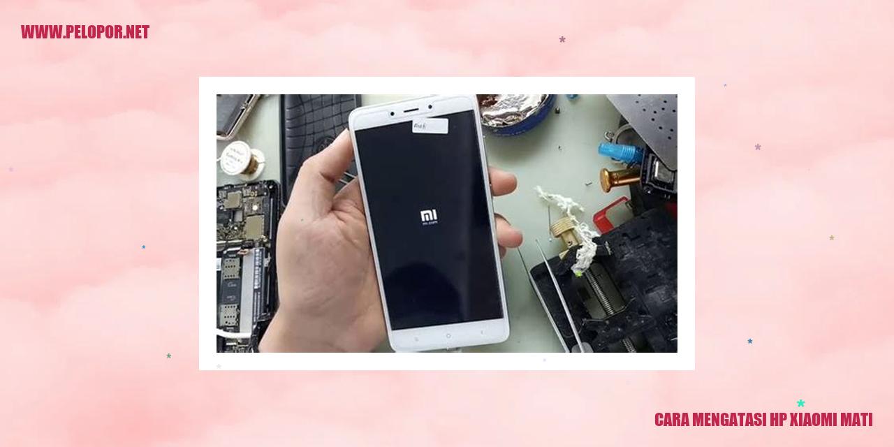 Cara Mengatasi HP Xiaomi Mati
