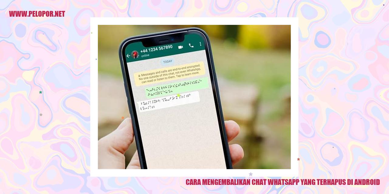 Cara Mengembalikan Chat WhatsApp yang Terhapus di Android