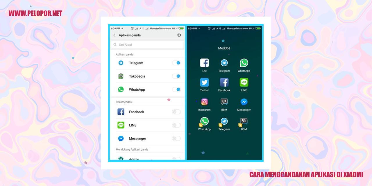 Cara Menggandakan Aplikasi di Xiaomi: Solusi Praktis untuk Melebihkan Aplikasi Anda