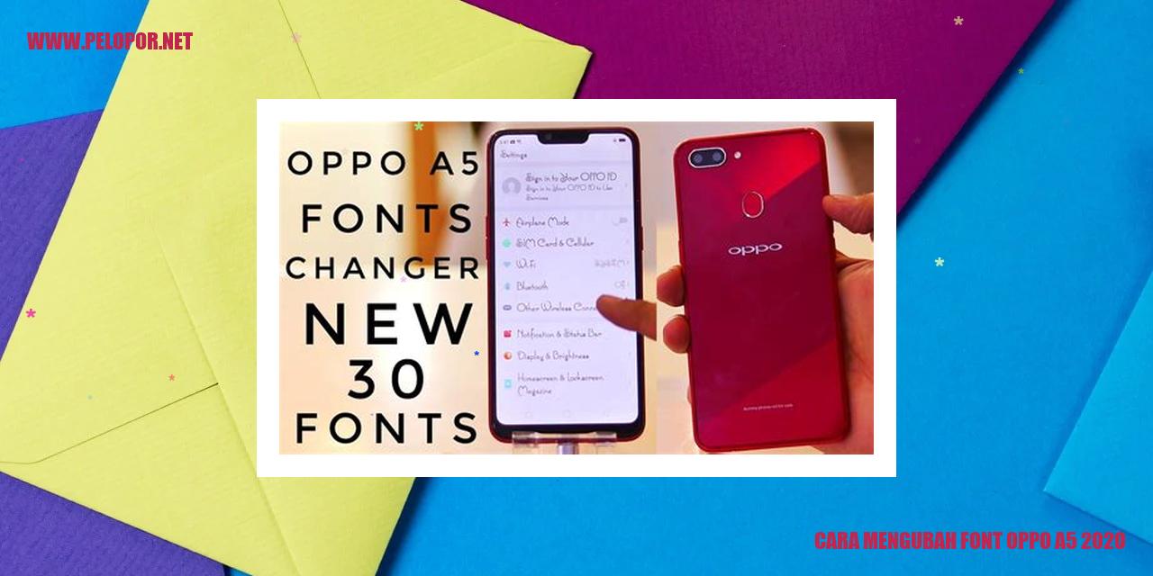 Cara Mengubah Font Oppo A5 2020