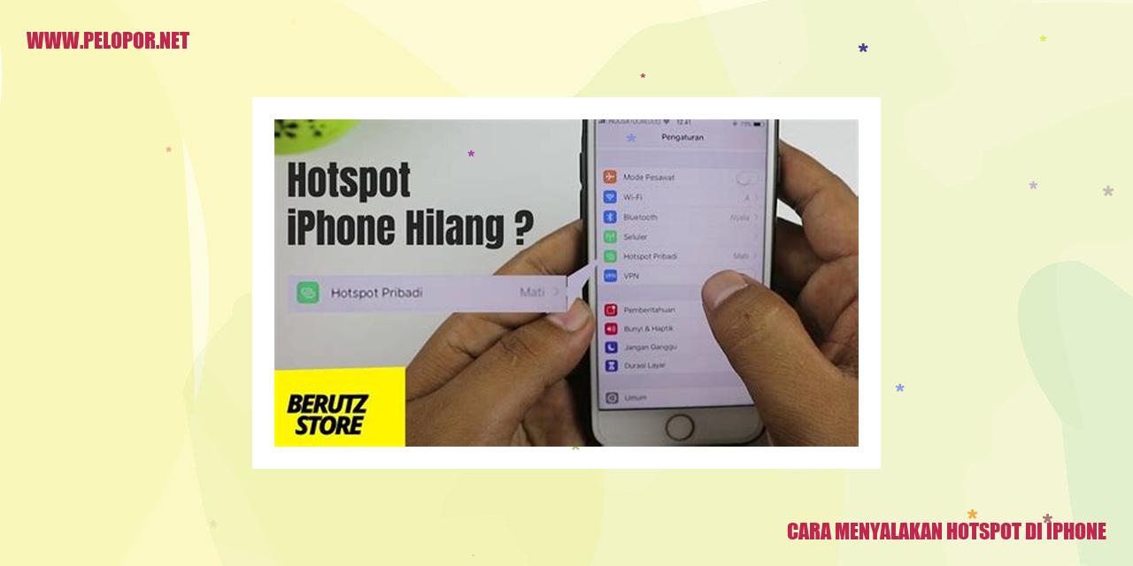 Cara Menyalakan Hotspot di iPhone: Panduan Lengkap yang Mudah Diikuti