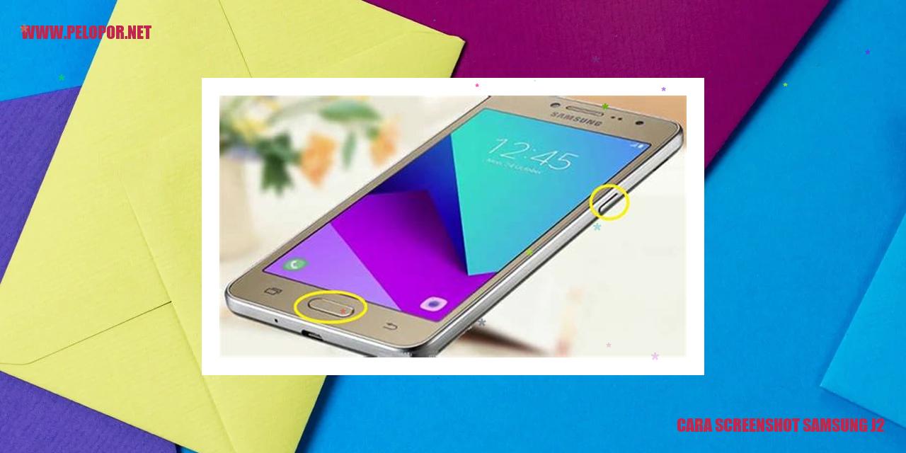 Cara Screenshot Samsung J2 – Panduan Lengkap Mengambil Gambar Layar